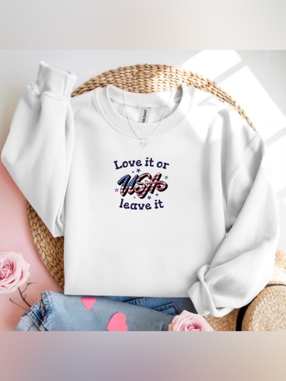 Love It or Leave It USA White Crewneck Sweatshirt Patriotic 4th of July